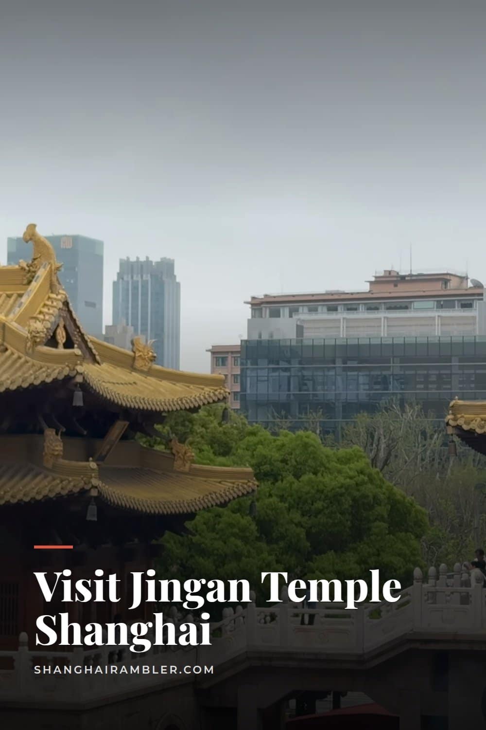 Jing'an Temple Shanghai, Golden Roofs Between the Towers