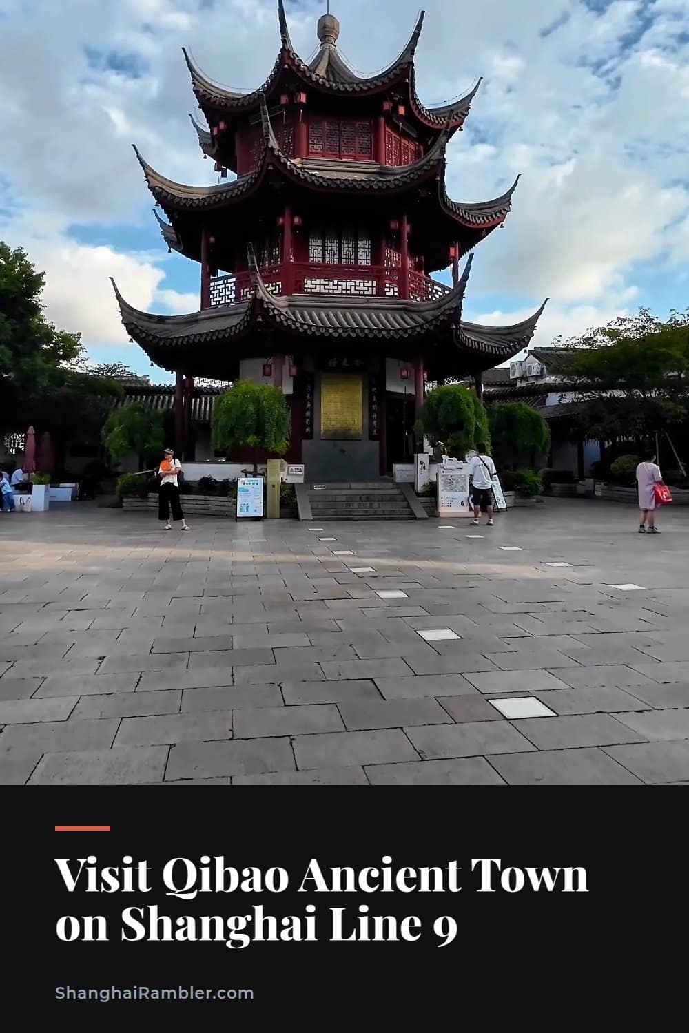 Qibao Ancient Town Shanghai, a Water Town on Line 9