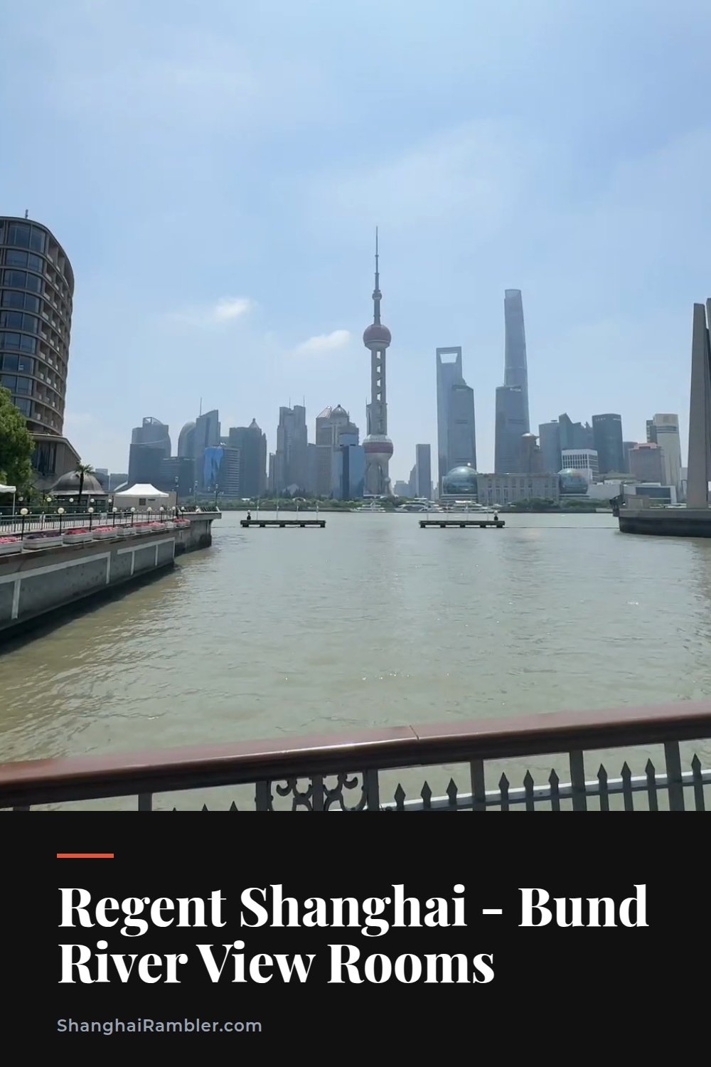 Regent Shanghai on The Bund, Big Rooms and a River View