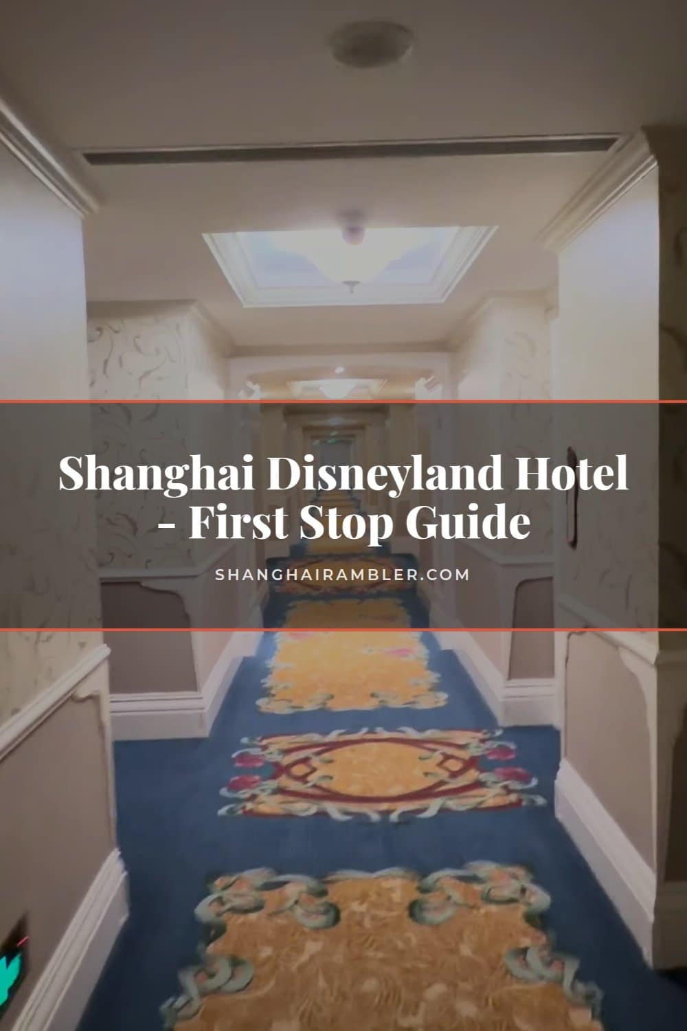 Shanghai Disneyland Hotel, First Stop at the Resort