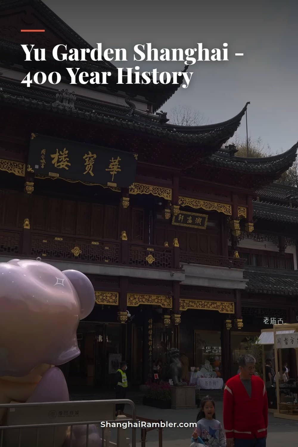 Yu Garden Shanghai, 400 Years Old and Still in the Old City