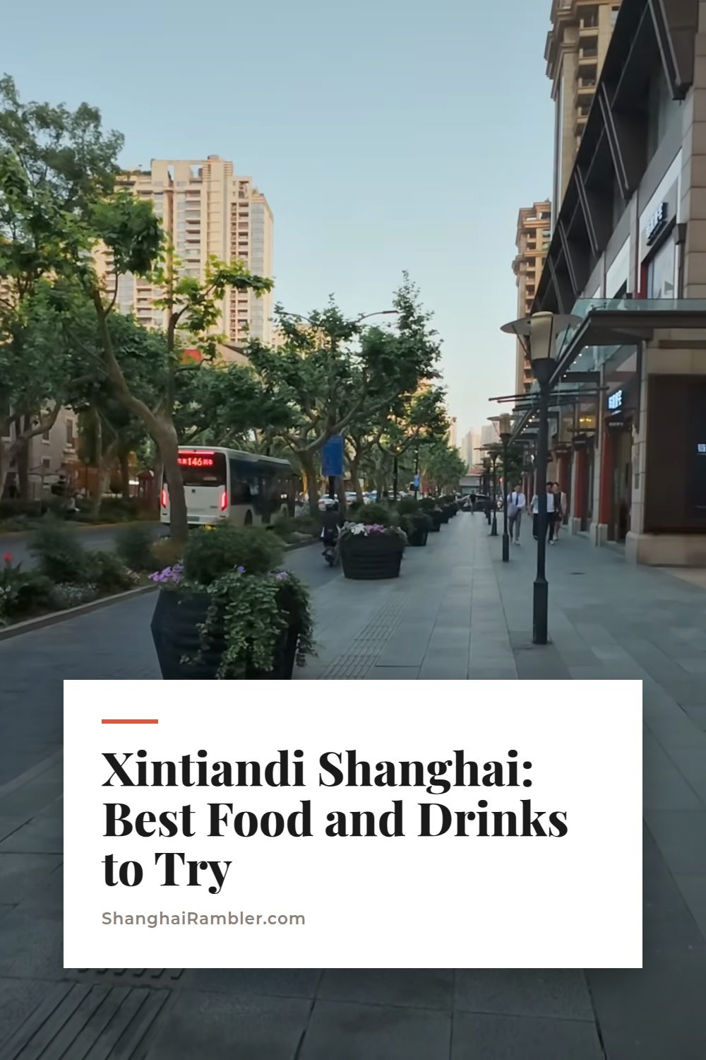 Eating and Drinking Your Way Through Xintiandi Shanghai