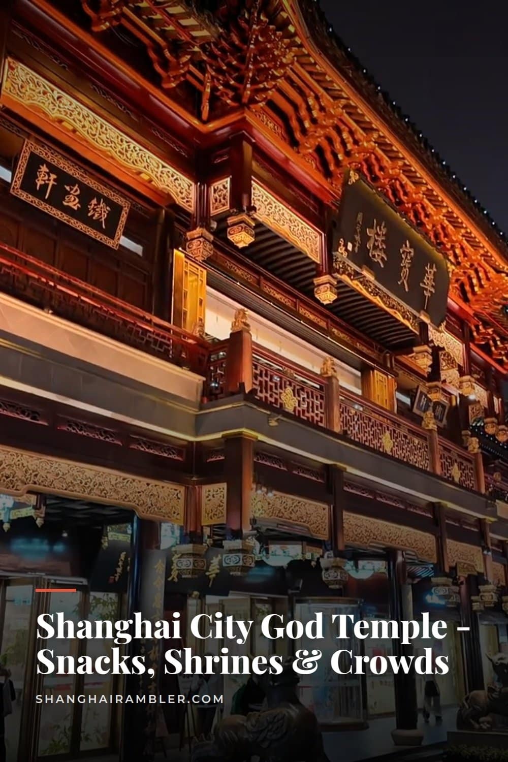 Snacks, Shrines and Crowds at Shanghai City God Temple