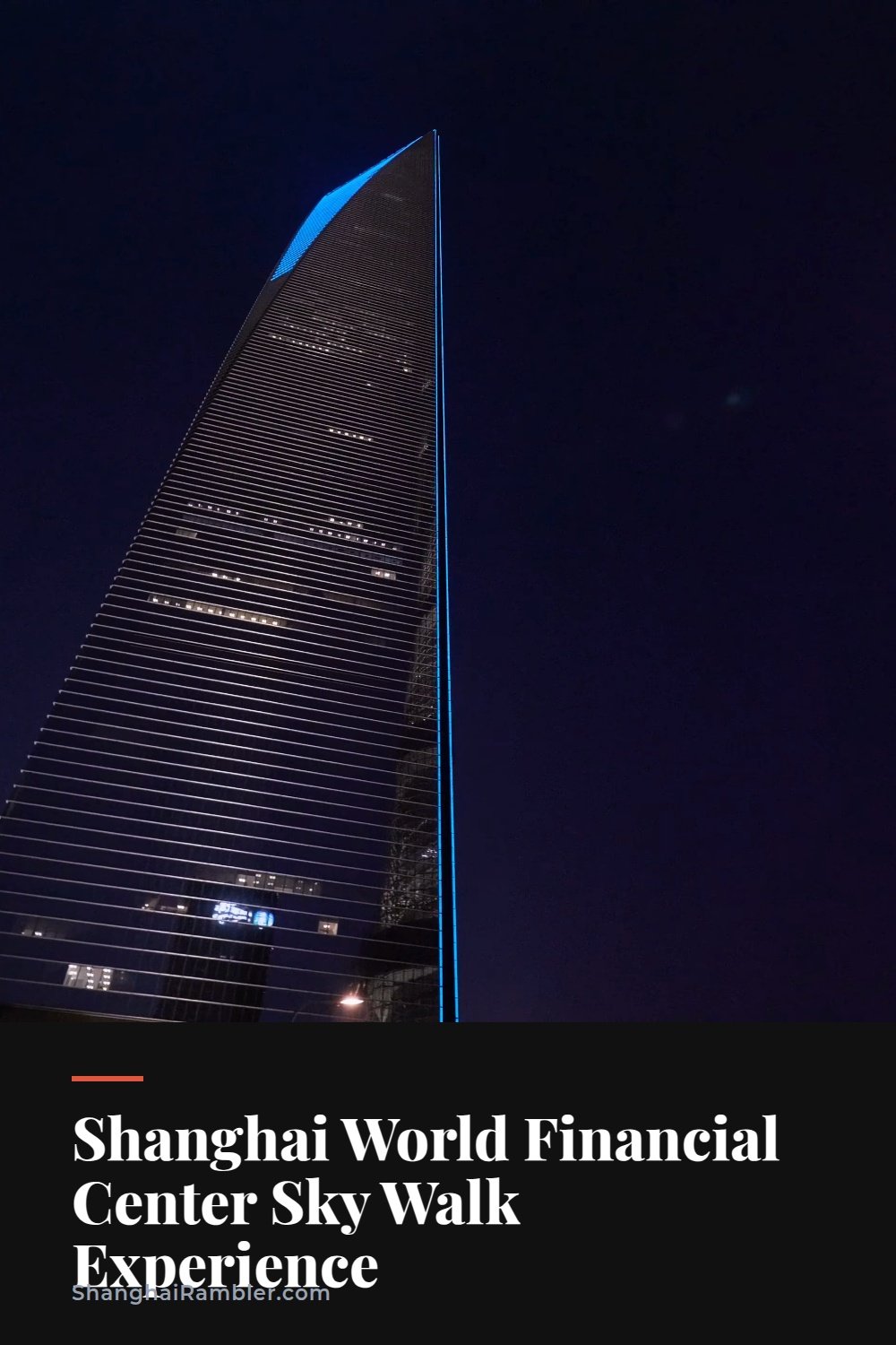 What It's Like on the Shanghai World Financial Center Sky Walk
